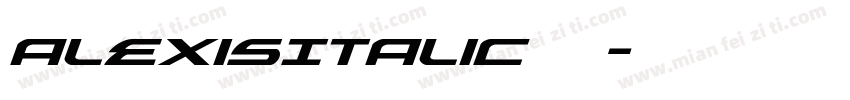 AlexisItalic 常规字体转换